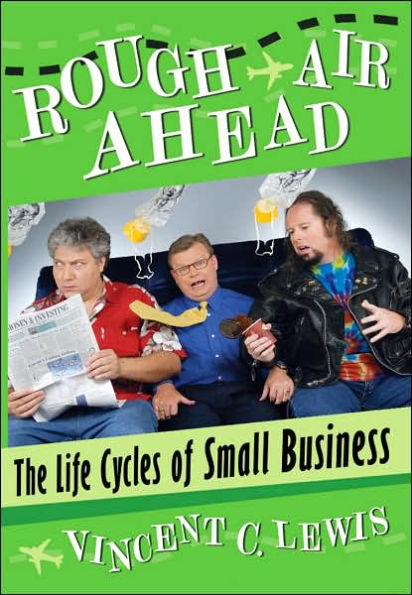 Rough Air Ahead: The Life Cycles of Small Business