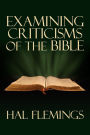 Examining Criticisms of the Bible