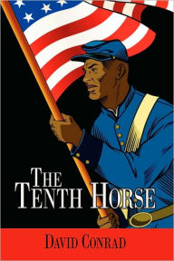 Title: The Tenth Horse, Author: David Conrad