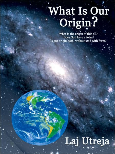 What Is Our Origin?: What is the origin of this all? Does God have a ...