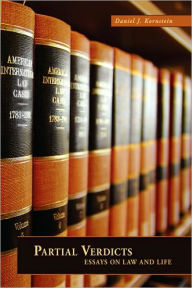 Title: Partial Verdicts: Essays on Law and Life, Author: Daniel J Kornstein