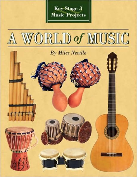 A World of Music: Key Stage 3 Music Projects