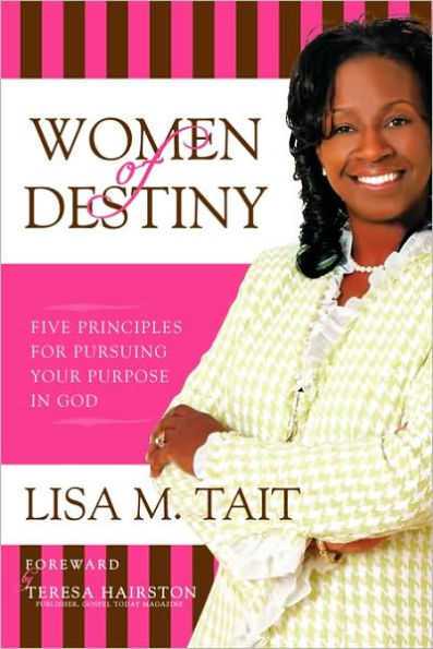 Empowered Woman: Five Principles for Living Your Best Life and