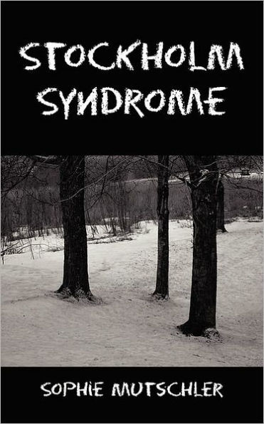 Stockholm Syndrome by Sophie Mutschler, Paperback | Barnes & Noble®