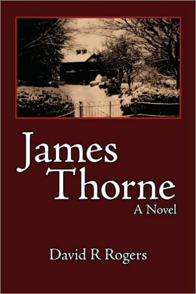 James Thorne: A Novel
