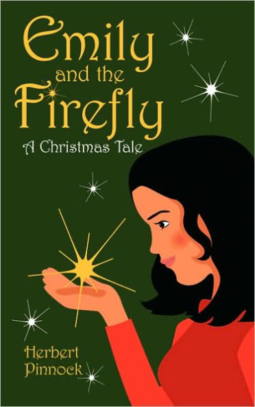 Emily and the Firefly: A Christmas Tale