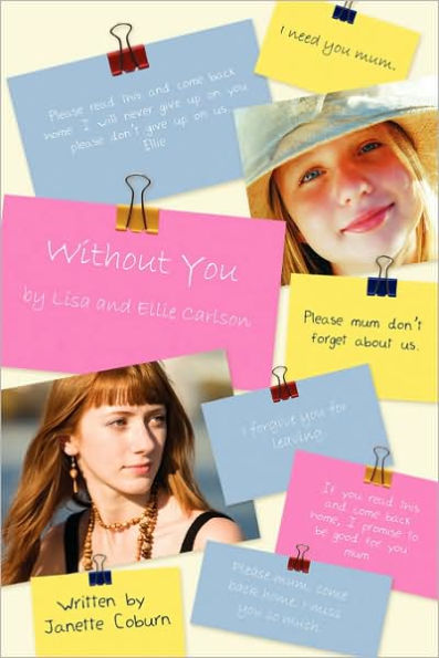 Without You: By Lisa and Ellie Carlson