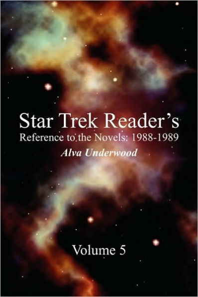 Star Trek Reader's Reference to the Novels: 1988-1989: Volume 5