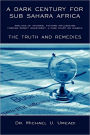 A Dark Century for Sub Sahara Africa: Analysis of Internal Factors Influencing Foreign Direct Investment: A Case Study on Nigeria - The Truth and Re