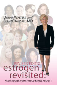 Title: Estrogen Revisited, Author: Donna Walters