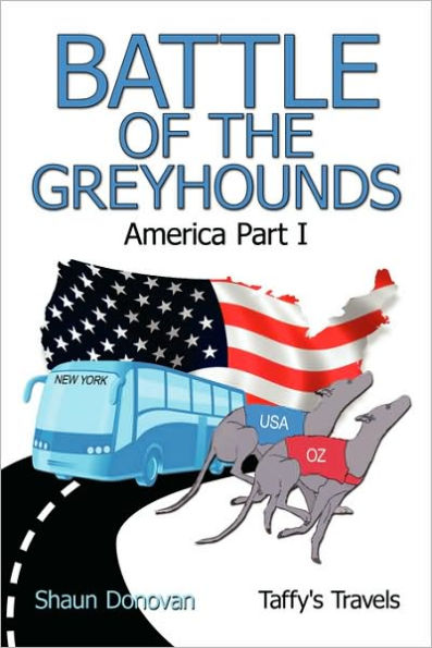 Battle of the Greyhounds: America Part I