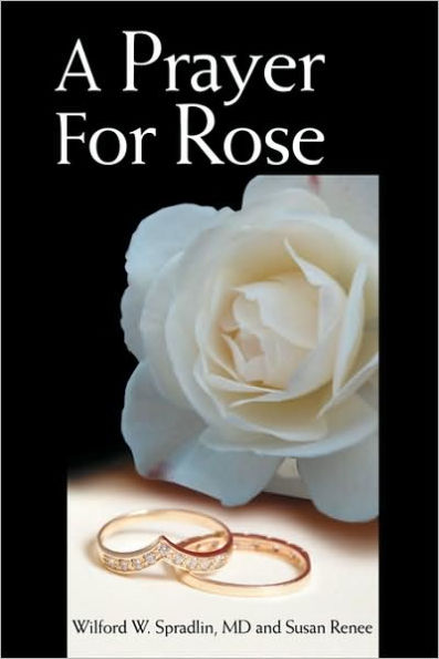 A Prayer for Rose