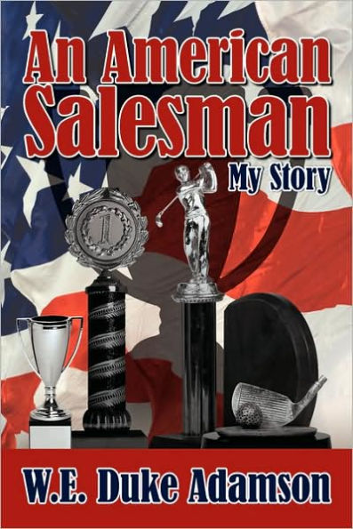 An American Salesman: My Story