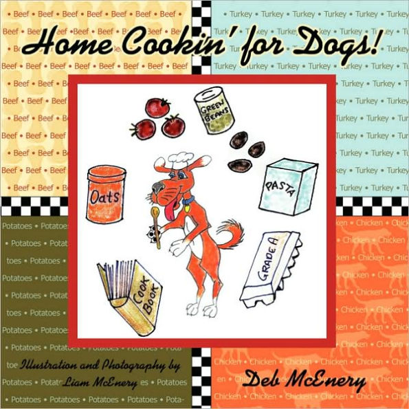 Home Cookin' for Dogs!