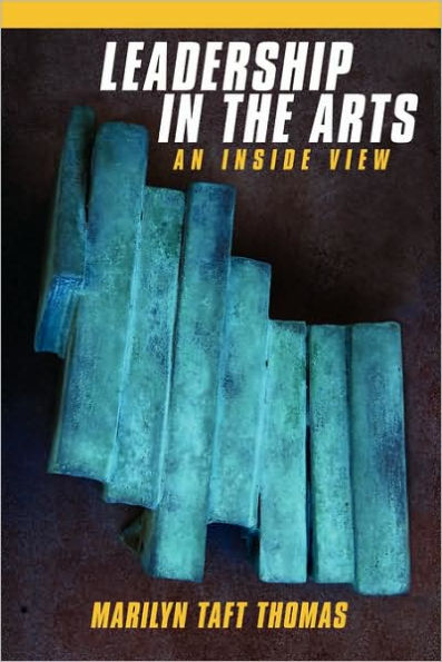 Leadership the Arts: An Inside View