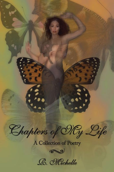 Chapters of My Life: A Collection Poetry