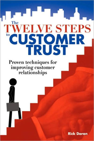 The Twelve Steps to Customer Trust