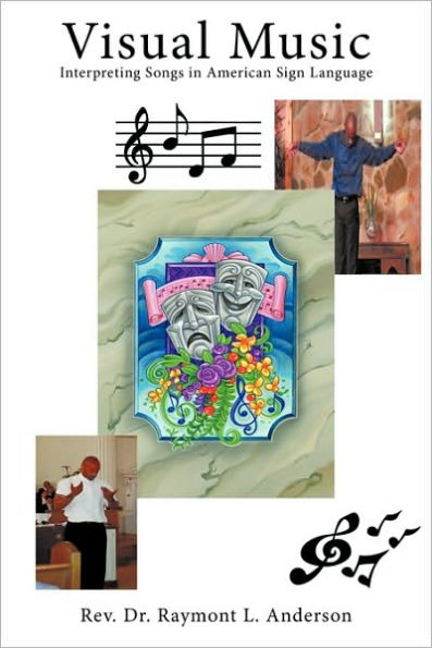 Visual Music: Interpreting Songs in American Sign Language