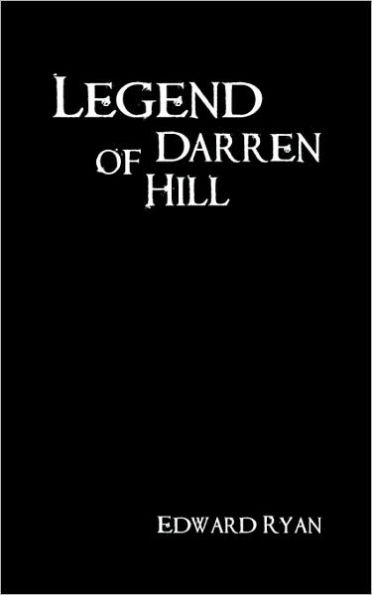 Legend of Darren Hill