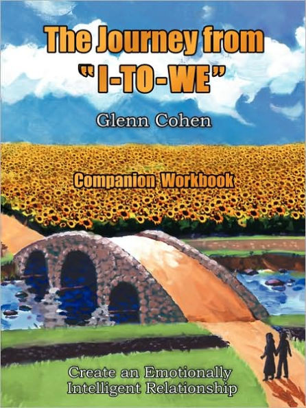 The Journey From I-To-We - Companion Workbook