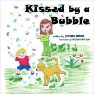 Title: Kissed by a Bubble, Author: Jessica Eccles