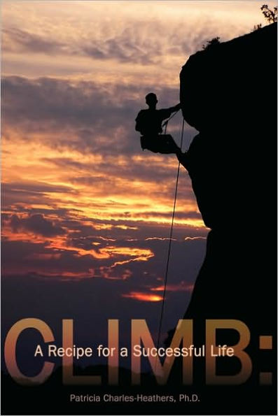 Climb: A Recipe for a Successful Life