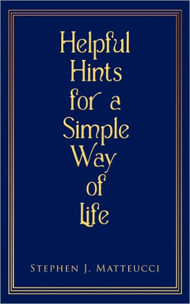 Helpful Hints for a Simple Way of Life