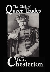 Title: The Club of Queer Trades, Author: G. K. Chesterton