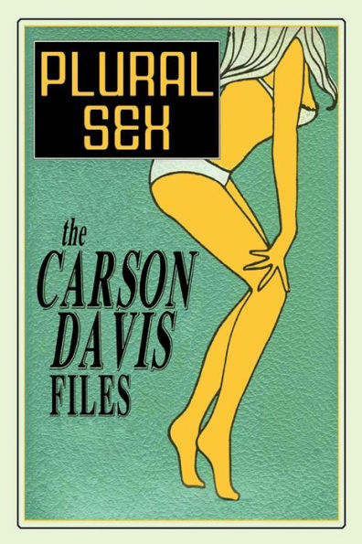 Plural Sex: Case Studies in Variant Sexual Practices