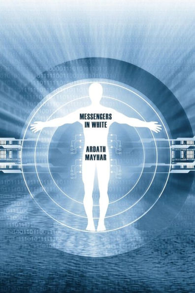 Messengers White: A Science Fantasy Novel