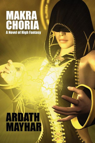 Makra Choria: A Novel of High Fantasy