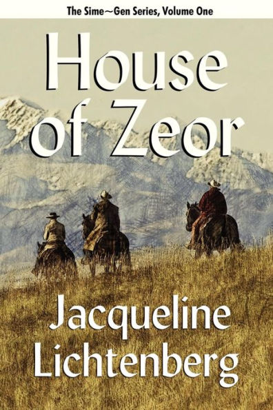 House of Zeor: Sime Gen, Book One