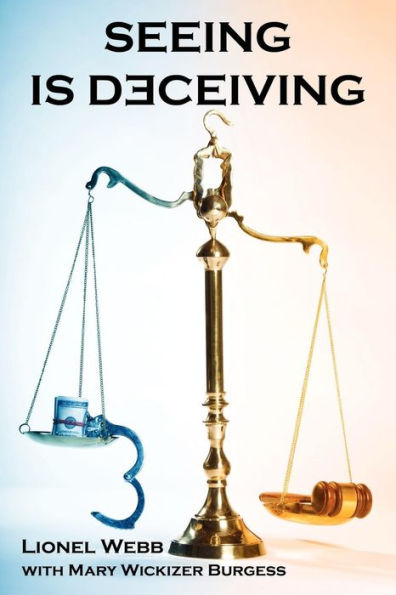 Seeing Is Deceiving: A Gail Brevard Mystery