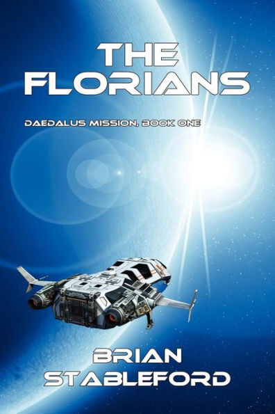 The Florians: Daedalus Mission, Book One