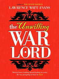 Title: The Unwilling Warlord: A Legend of Ethshar, Author: Lawrence Watt-Evans