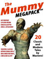 The Mummy MEGAPACK: 20 Modern and Classic Tales