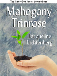 Title: Mahogany Trinrose, Author: Jacqueline Lichtenberg