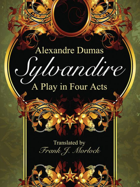 Sylvandire: A Play in Four Acts
