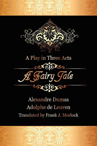 A Fairy Tale: A Play in Three Acts