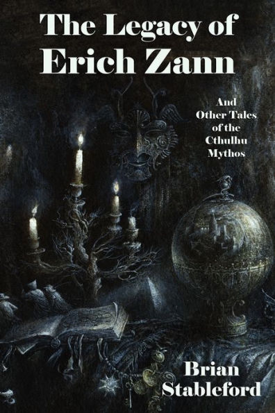 the Legacy of Erich Zann and Other Tales Cthulhu Mythos