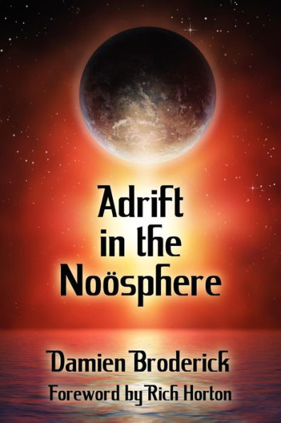 Adrift the Noosphere: Science Fiction Stories