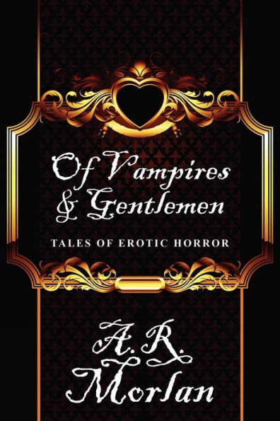 of Vampires & Gentlemen: Tales Erotic Horror