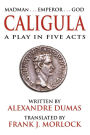 Caligula: A Play in Five Acts