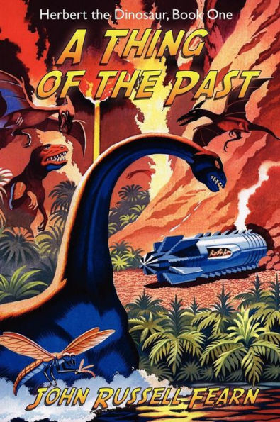 A Thing of the Past: Herbert Dinosaur, Book One