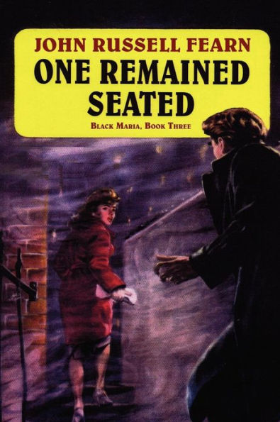 One Remained Seated: A Classic Crime Novel: Black Maria, Book Three