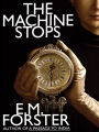 The Machine Stops: A Science Fiction Classic