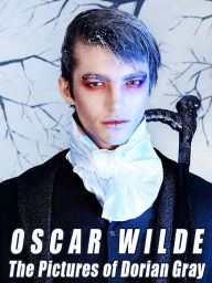 Title: The Pictures of Dorian Gray: (Includes Both the 20-Chapter and 13-Chapter Versions of The Picture of Dorian Gray), Author: Oscar Wilde