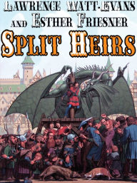 Title: Split Heirs, Author: Lawrence Watt-Evans