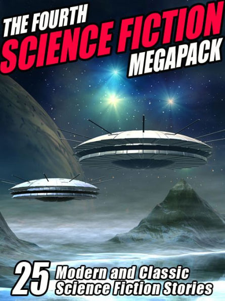 The Fourth Science Fiction MEGAPACK
