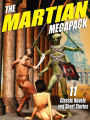 Alternative view 2 of The Martian Megapack: 11 Classic Novels and Stories